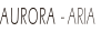 AURORA - ARIA
